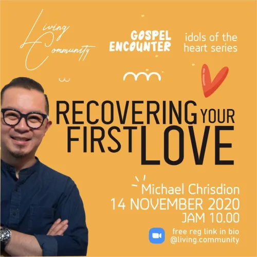 Recovering Your First Love.